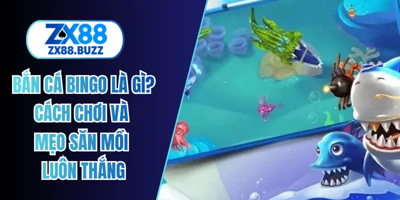 bắn cá bingo